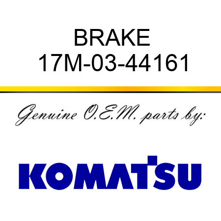 BRAKE 17M-03-44161