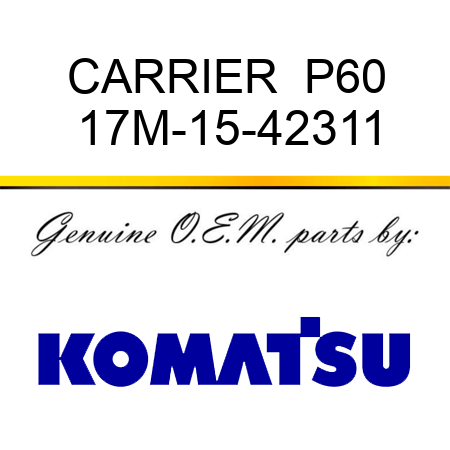 CARRIER  P60 17M-15-42311