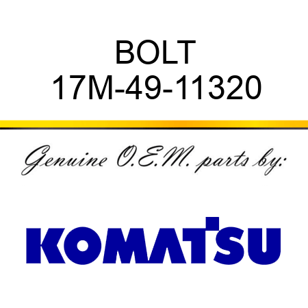 BOLT 17M-49-11320