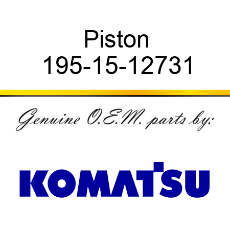 Piston 195-15-12731