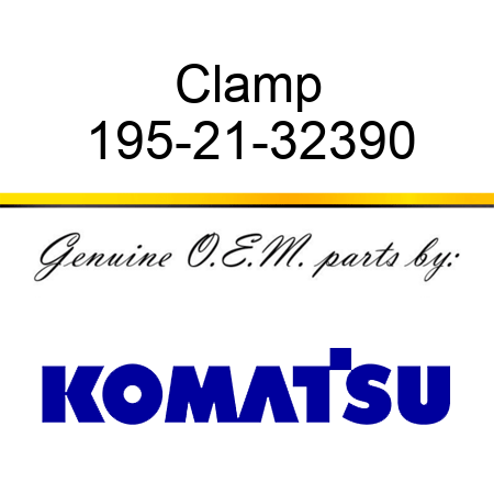 Clamp 195-21-32390