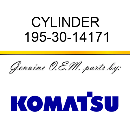CYLINDER 195-30-14171
