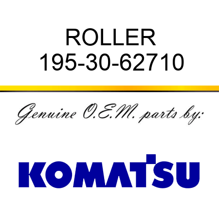 ROLLER 195-30-62710