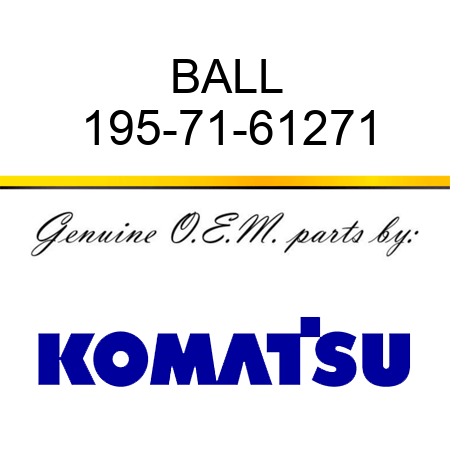 BALL 195-71-61271