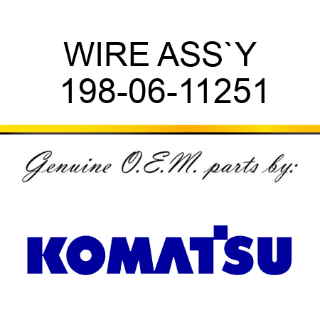 WIRE ASS`Y 198-06-11251