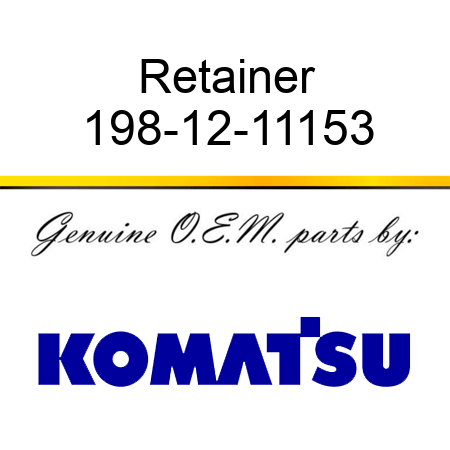 Retainer 198-12-11153