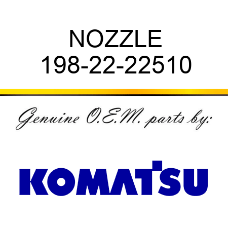 NOZZLE 198-22-22510