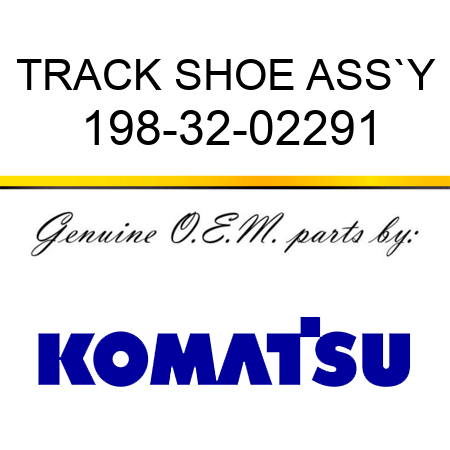 TRACK SHOE ASS`Y 198-32-02291