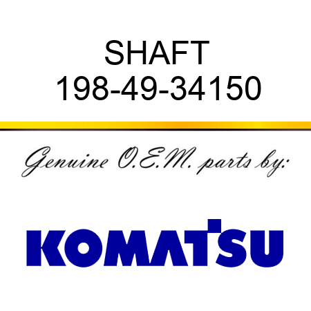 SHAFT 198-49-34150