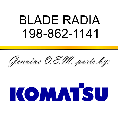 BLADE, RADIA 198-862-1141