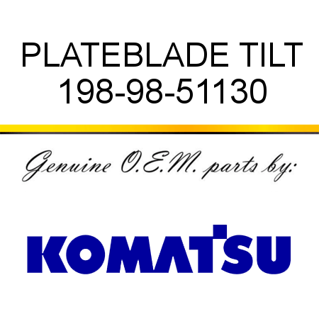 PLATE,BLADE TILT 198-98-51130