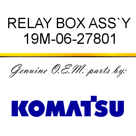 RELAY BOX ASS`Y 19M-06-27801