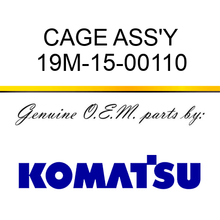 CAGE ASS'Y 19M-15-00110
