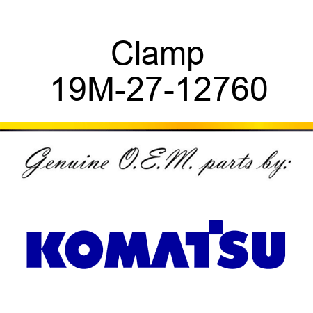 Clamp 19M-27-12760