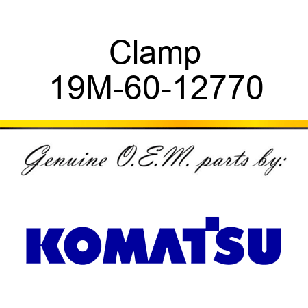 Clamp 19M-60-12770