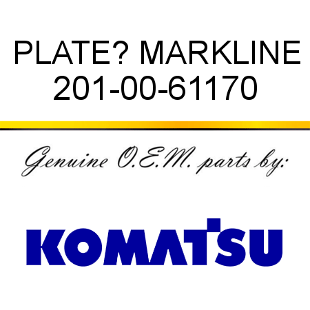PLATE? MARK,LINE 201-00-61170
