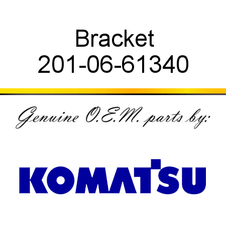 Bracket 201-06-61340