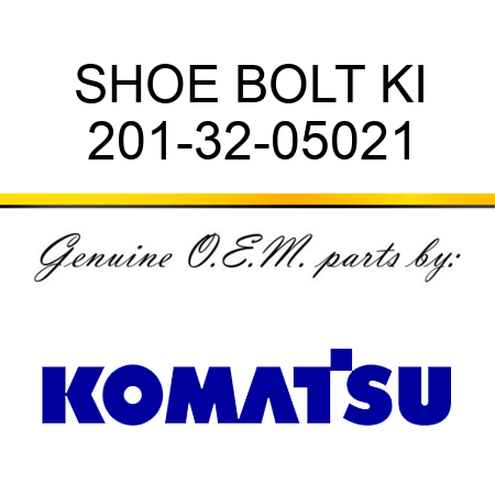SHOE BOLT KI 201-32-05021