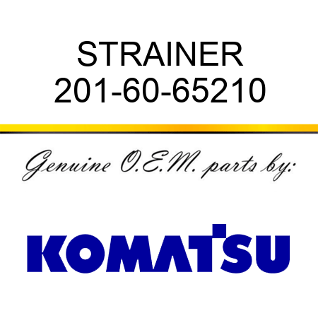STRAINER 201-60-65210