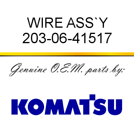 WIRE ASS`Y 203-06-41517