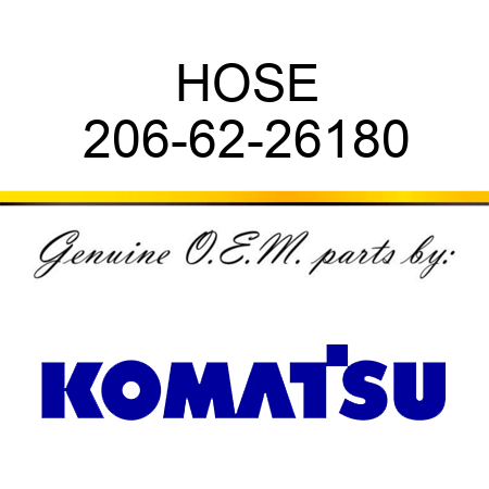 HOSE 206-62-26180