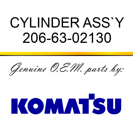 CYLINDER ASS`Y 206-63-02130