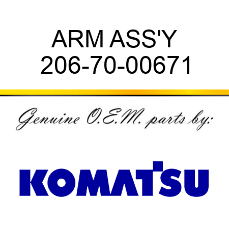 ARM ASS'Y 206-70-00671