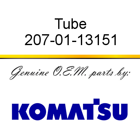 Tube 207-01-13151
