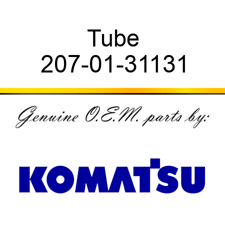 Tube 207-01-31131