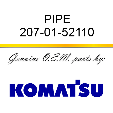 PIPE 207-01-52110