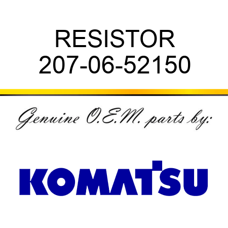 RESISTOR 207-06-52150