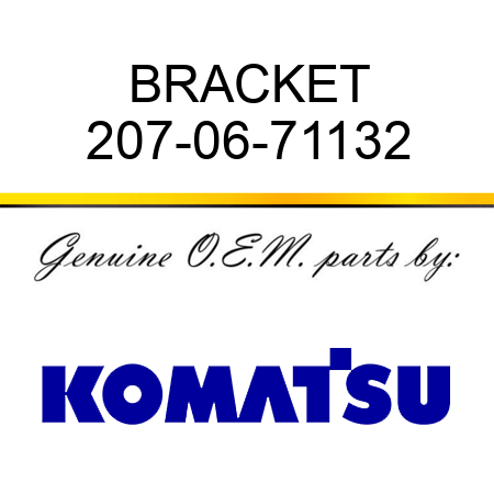 BRACKET 207-06-71132