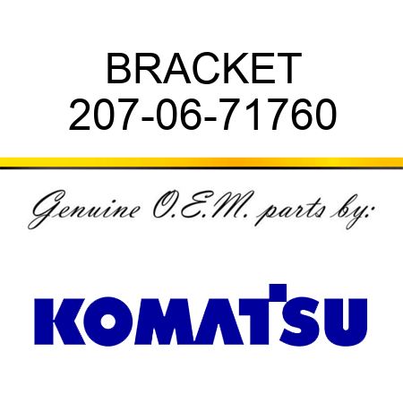 BRACKET 207-06-71760