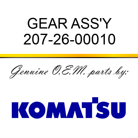 GEAR ASS'Y 207-26-00010