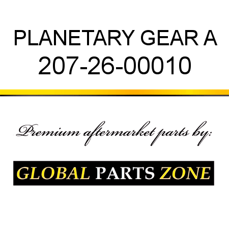 PLANETARY GEAR A 207-26-00010