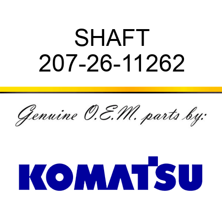 SHAFT 207-26-11262