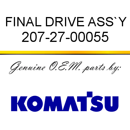 FINAL DRIVE ASS`Y 207-27-00055