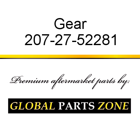 Gear 207-27-52281