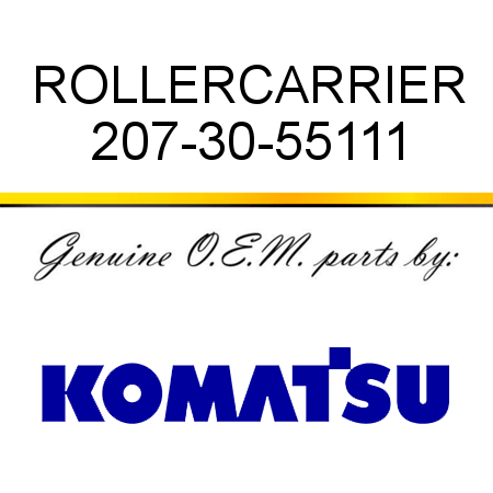 ROLLER,CARRIER 207-30-55111