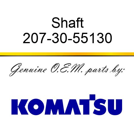 Shaft 207-30-55130