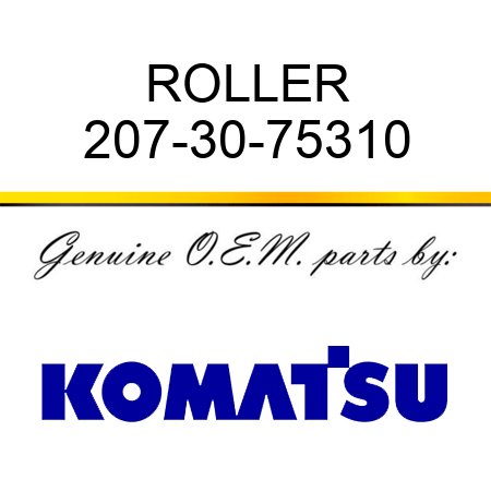 ROLLER 207-30-75310
