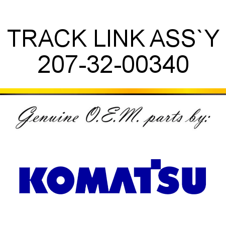 TRACK LINK ASS`Y 207-32-00340