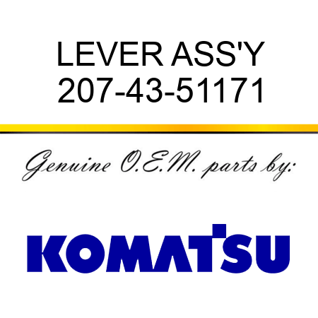 LEVER ASS'Y 207-43-51171