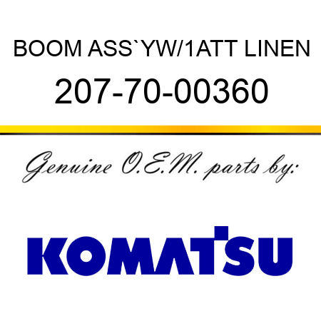 BOOM ASS`Y,W/1ATT LINEN 207-70-00360