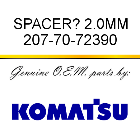 SPACER? 2.0MM 207-70-72390