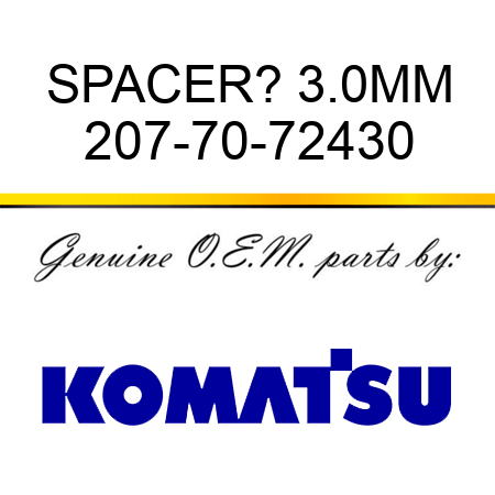 SPACER? 3.0MM 207-70-72430