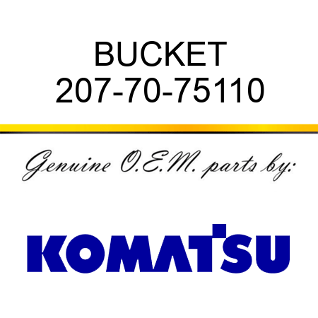 BUCKET 207-70-75110