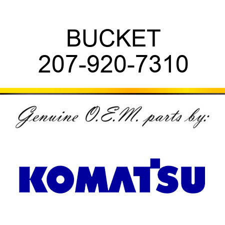 BUCKET 207-920-7310