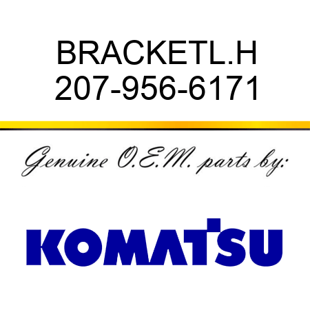 BRACKET,L.H 207-956-6171