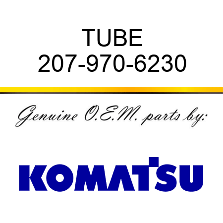 TUBE 207-970-6230